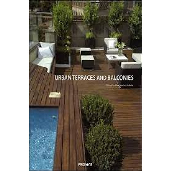 [Download Sách] Urban Terraces and Balconies